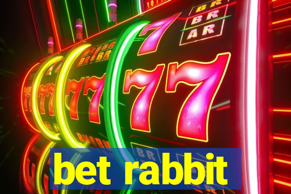bet rabbit
